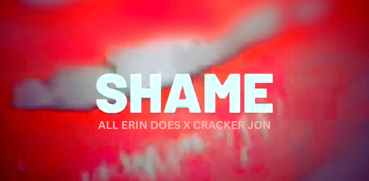 All Erin Does x Cracker Jon - Shame