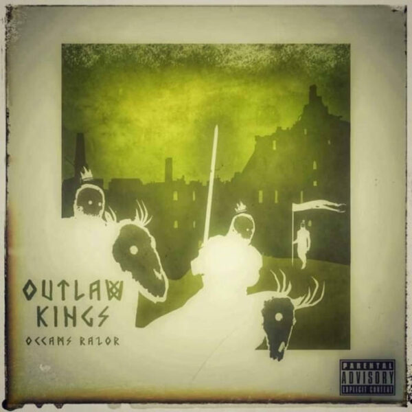 Album: Occams Razor - Outlaw Kingz